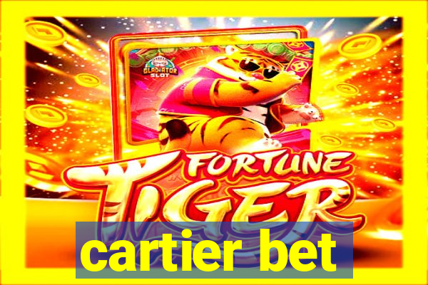 cartier bet